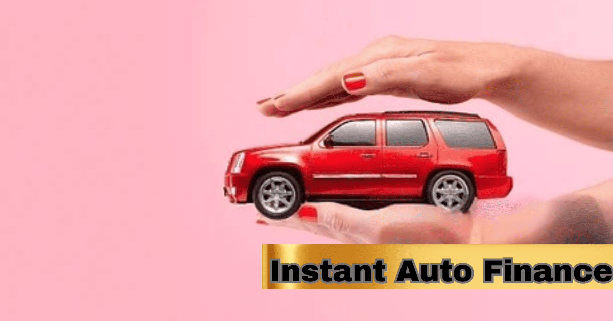 instant auto finance